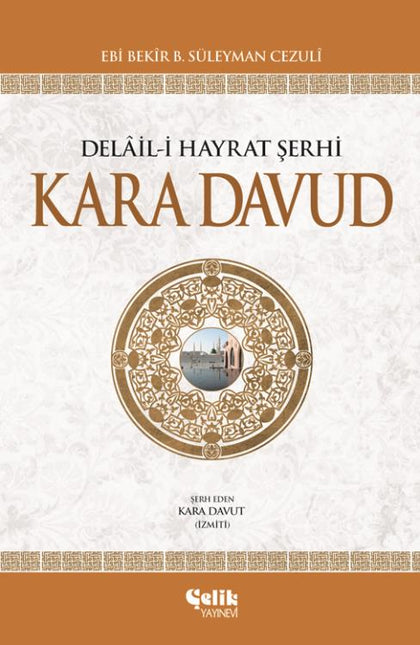 Delaili Hayrat Şerhi Kara davud