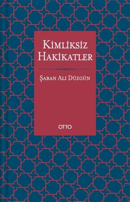 Kimliksiz Hakikatler