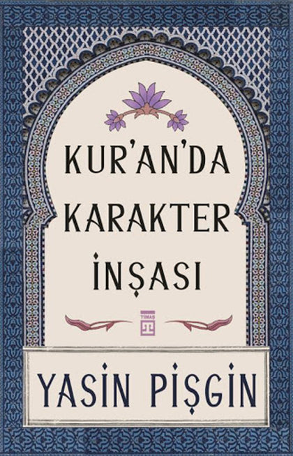 Kur’an’da Karakter İnşası