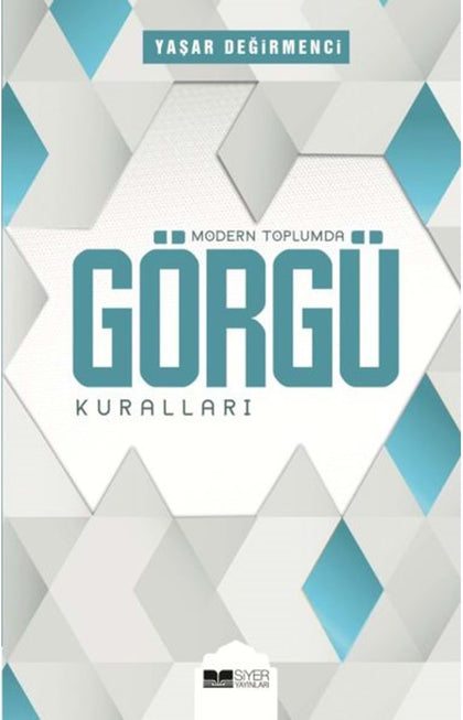 Modern Toplumda Görgü Kuralları