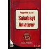 Peygamber (s.a.v.) Sahabeyi Anlatıyor