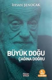 Büyük Doğu Çağına Doğru