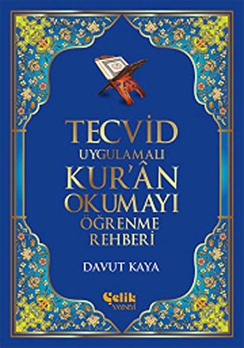 Tecvid Uygulamalı Kuran Okumayı Öğrenme Rehberi