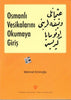 Osmanlı Vesikalarını Okumaya Giriş