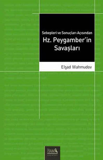 Sebepleri ve Sonuçları Açısından Hz.Peygamberin savaşları