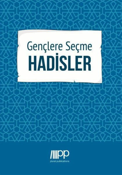 Gençlere Seçme Hadisler