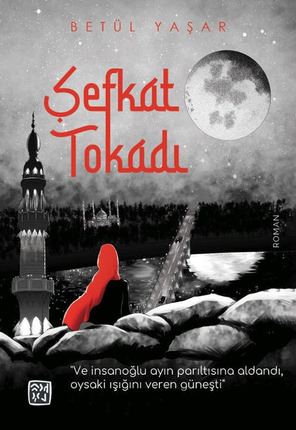 Şefkat Tokadı