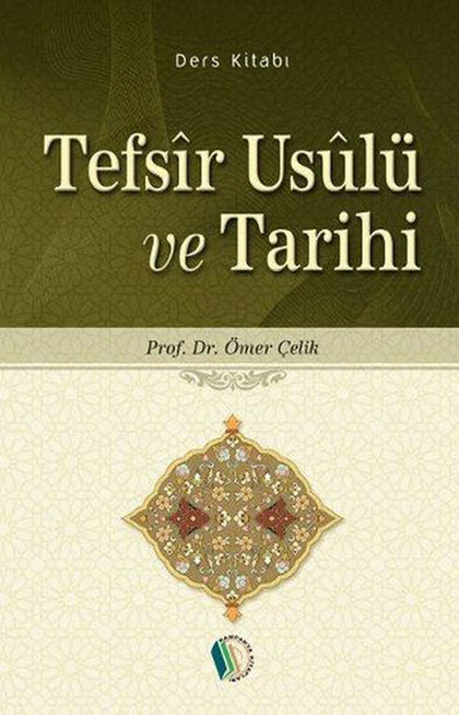 Tefsir Usulü ve Tarihi