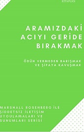 Aramızdaki Acıyı Geride Bırakmak