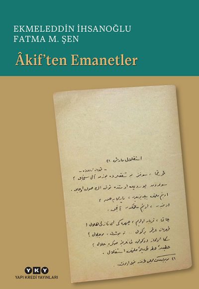 Akif’ten Emanetler