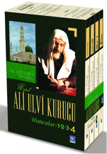 Üstad Ali Ulvi Kurucu - Hatıralarım (4 Kitap)