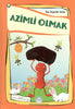 Azimli Olmak (Dini Değerler Serisi)