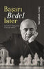 Başarı Bedel İster