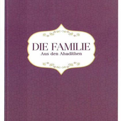 Die Familie Aus Den Ahadithen