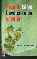 Başarılı İslam Davetçilerinin Vasıfları