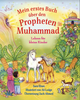 Mein erstes Buch über den Propheten Muhammad (s)