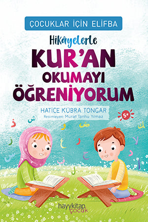 Hikayelerle Kur’an Okumayı Öğreniyorum