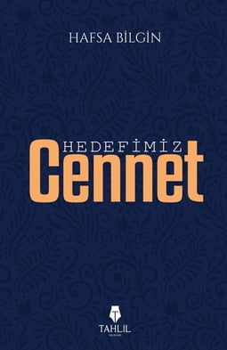 Hedefimiz Cennet