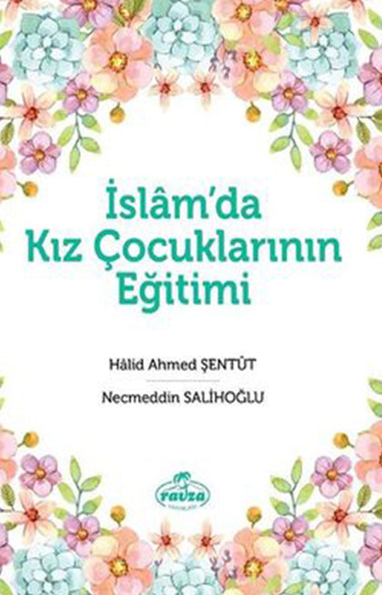 İslam’da Kız Çocuklarının Eğitimi