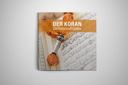 Der Koran - Die Botschaft Gottes