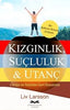 Kızgınlık, Suçluluk & Utanç