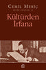 Kültürden İrfana