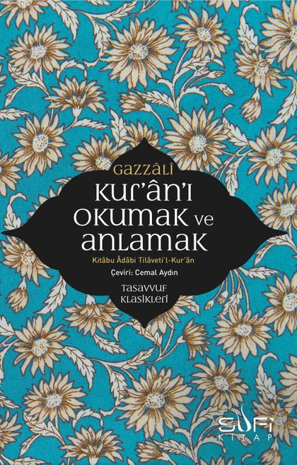 Kur'an'ı Okumak Ve Anlamak