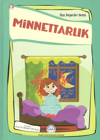 Minnettarlık (Dini Değerler Serisi)