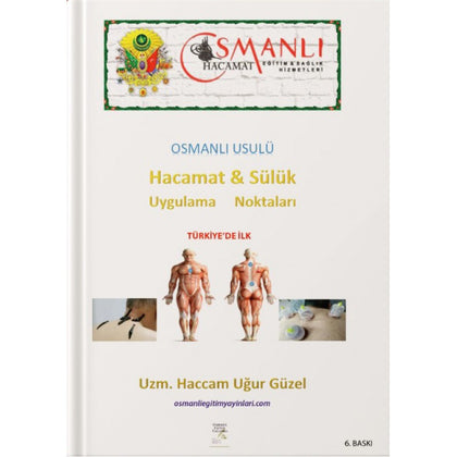 Osmanlı Usulü Hacamat & Sülük Uygulama Noktaları