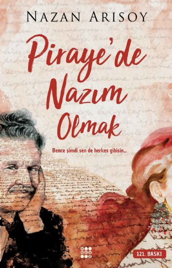 Piraye’de Nazım Olmak