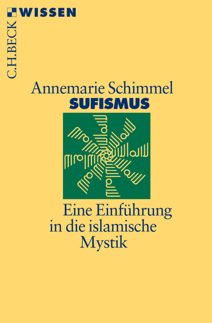 Sufismus - Eine Einführung in die islamische Mystik