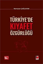 Türkiye'de Kıyafet Özgürlüğü