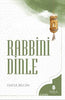 Rabbini Dinle