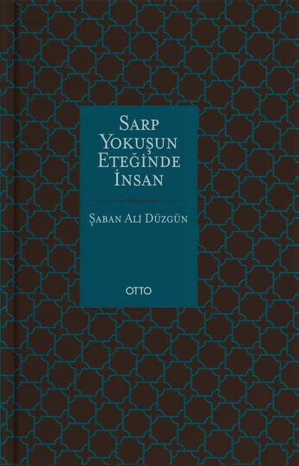 Sarp Yokuşun Eteğinde İnsan